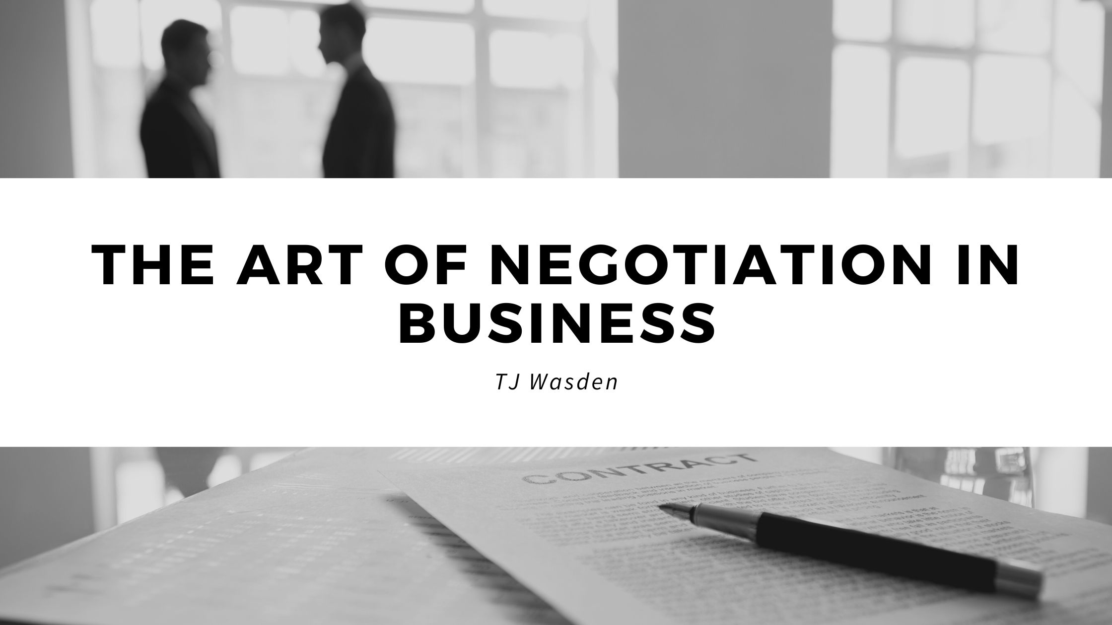 The Art of Negotiation in Business